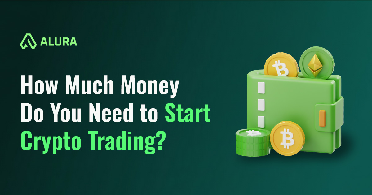 How Much Money Do You Need to Start Crypto Trading?